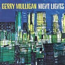 Gerry Mulligan - Night Lights - Deluxe 180G Ed. i gruppen Korr_grupp /  hos Bengans Skivbutik AB (4080802)