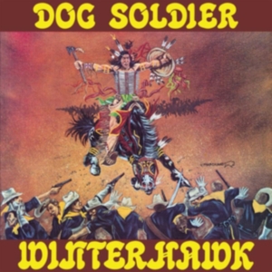 Winterhawk - Dog Soldier i gruppen CD hos Bengans Skivbutik AB (4080827)
