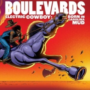 Boulevards - Electric Cowboy: Born In Carolina M i gruppen CD hos Bengans Skivbutik AB (4080840)