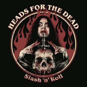 Heads For The Dead - Slash N Roll (Digipack) i gruppen CD / Metal hos Bengans Skivbutik AB (4080929)