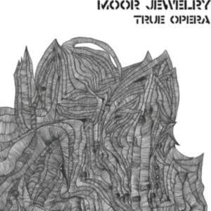 Moor Jewelry - True Opera i gruppen VINYL / Pop-Rock,Reggae hos Bengans Skivbutik AB (4088109)