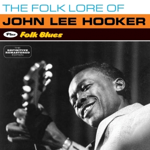 John Lee Hooker - Folklore Of/Folk Blues i gruppen CD hos Bengans Skivbutik AB (4088408)