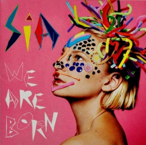 Sia - We Are Born i gruppen Annet /  hos Bengans Skivbutik AB (4088477)