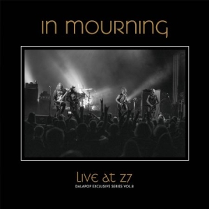 In Mourning - Live at Z7 (Dalapop Exclusive Series - Vol. 8) i gruppen Labels / Dalapop /  hos Bengans Skivbutik AB (4089986)