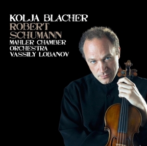 Blacher Kolja / Mahler Chamber Orchestra - Robert Schumann: Violin Concerto i gruppen CD hos Bengans Skivbutik AB (4090189)