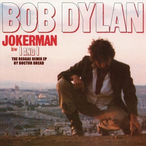 Dylan Bob - Jokerman / I And I Remixes i gruppen VI TIPSER / Record Store Day / RSD-21 hos Bengans Skivbutik AB (4092120)