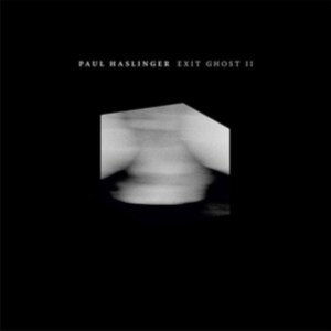 Haslinger Paul - Exit Ghost Ii i gruppen VINYL / Dance-Techno hos Bengans Skivbutik AB (4095136)