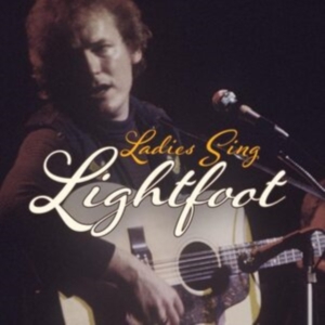 Various Artists - Ladies Sing Lightfoot:  The Songs O i gruppen Annet /  hos Bengans Skivbutik AB (4095830)