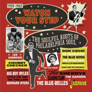 V/A - Watch Your Step: The Soulful Roots Of Philadelphia Soul 1959-1962 i gruppen CD / Pop-Rock,RnB-Soul hos Bengans Skivbutik AB (4095834)