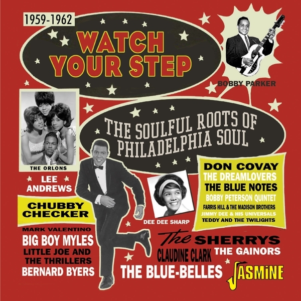 V/A - Watch Your Step: The Soulful Roots Of Philadelphia Soul 1959-1962 i gruppen CD / Toppselgere hos Bengans Skivbutik AB (4095834)