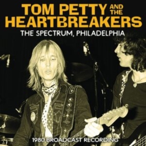 Petty Tom & The Heartbreakers - Spectrum - Philadelphia (Live Broad i gruppen CD hos Bengans Skivbutik AB (4095890)
