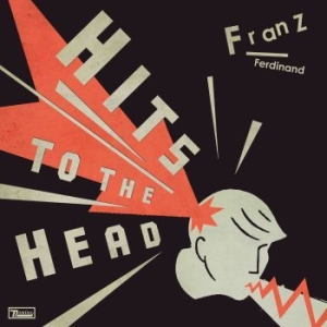 Franz Ferdinand - Hits To The Head (Deluxe Edition) i gruppen CD hos Bengans Skivbutik AB (4096609)