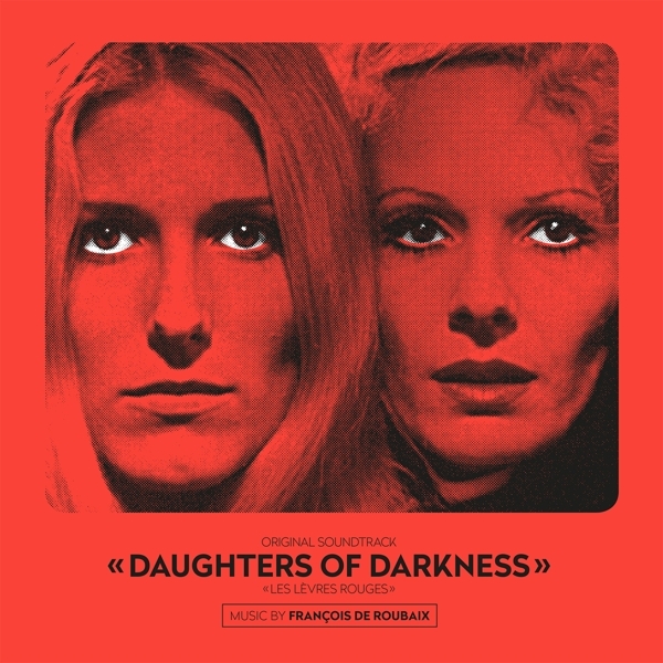 Francois De Roubaix - Daughters Of Darkness i gruppen VINYL / Film/Musikkkal hos Bengans Skivbutik AB (4097910)