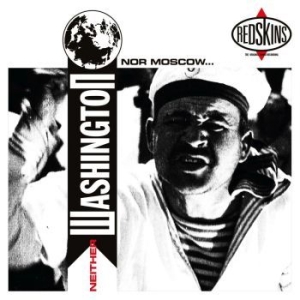 Redskins - Neither Washington Nor Moskow - Col i gruppen CD hos Bengans Skivbutik AB (4098118)