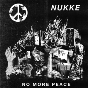 Nukke - No More Peace (Vinyl Lp) i gruppen VINYL hos Bengans Skivbutik AB (4098129)