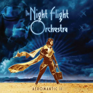 The Night Flight Orchestra - Aeromantic II i gruppen CD hos Bengans Skivbutik AB (4098145)