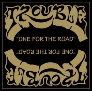 Trouble - One For The Road / Unplugged i gruppen VINYL / Metal hos Bengans Skivbutik AB (4098887)