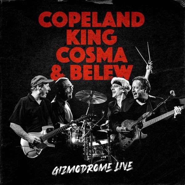 Copeland King Cosma & Belew - Gizmodrome Live i gruppen CD / Pop hos Bengans Skivbutik AB (4098918)