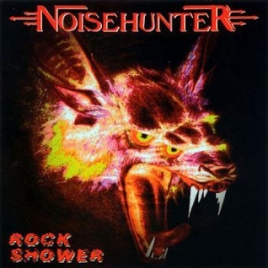 Noisehunter - Rock Shower i gruppen CD hos Bengans Skivbutik AB (4098934)