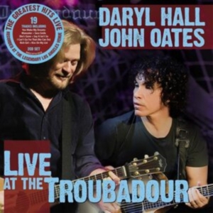 Daryl Hall & John Oates - Live At The Troubadour i gruppen CD / Pop-Rock hos Bengans Skivbutik AB (4100232)