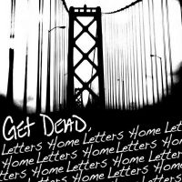 Get Dead - Letters Home (Black Vinyl Lp) i gruppen VINYL / Rock hos Bengans Skivbutik AB (4101597)