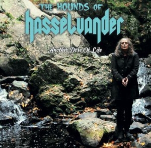 Hounds Of Hasselvander The - Another Dose Of Life i gruppen CD hos Bengans Skivbutik AB (4103476)