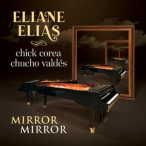 Elias Eliane / Chick Corea / Chucho - Mirror Mirror i gruppen Annet /  hos Bengans Skivbutik AB (4108639)