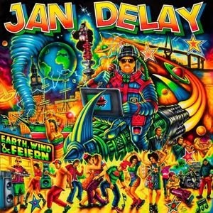 Jan Delay - Earth, Wind & Feiern i gruppen CD hos Bengans Skivbutik AB (4110302)
