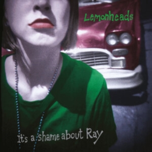Lemonheads The - It?S A Shame About Ray (30Th Annive i gruppen Minishops / The Lemonheads hos Bengans Skivbutik AB (4111287)