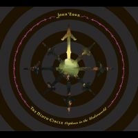 Zorn John - The Ninth Circle i gruppen CD hos Bengans Skivbutik AB (4112159)