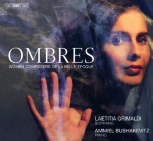 Melanie Bonis Cecile Chaminade Ma - Ombres: Women Composers Of La Belle i gruppen Musikk / SACD / Klassisk hos Bengans Skivbutik AB (4112871)