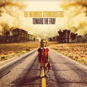 Infamous Stringdusters - Toward The Fray i gruppen CD hos Bengans Skivbutik AB (4113311)