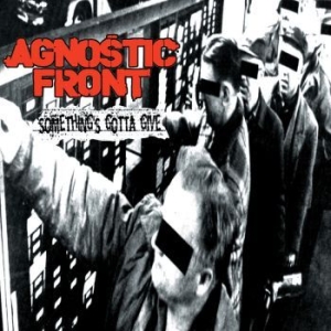 Agnostic Front - Something's Gotta Give i gruppen CD hos Bengans Skivbutik AB (4114908)