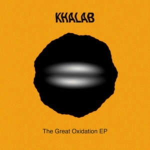 Khalab - Great Oxidation Ep i gruppen VINYL / Pop-Rock hos Bengans Skivbutik AB (4115134)