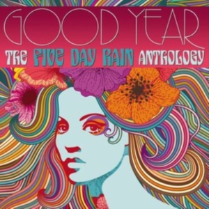 Five Day Rain - Good Year: The Five Day Rain Anthol i gruppen CD hos Bengans Skivbutik AB (4115202)