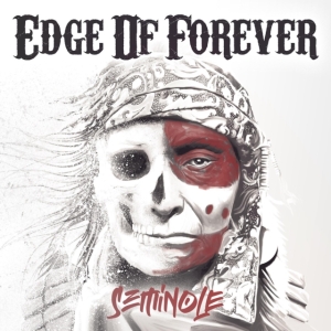 Edge Of Forever - Seminole i gruppen CD hos Bengans Skivbutik AB (4115644)