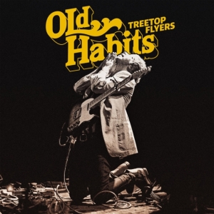 Treetop Flyers - Old Habits i gruppen Annet /  hos Bengans Skivbutik AB (4116125)