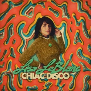 Leblanc Lisa - Chiac Disco i gruppen CD / Pop hos Bengans Skivbutik AB (4116928)