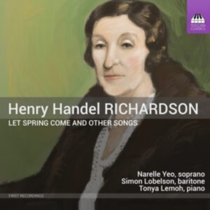 Richardson Henry Handel - Let Spring Come & Other Songs i gruppen CD hos Bengans Skivbutik AB (4116990)