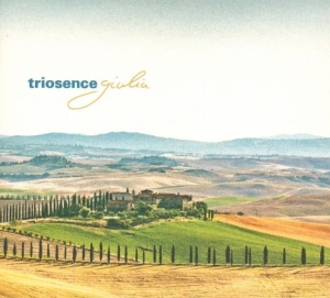 Triosence - Giulia i gruppen CD / Jazz hos Bengans Skivbutik AB (4117719)