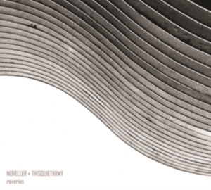 Thisquietarmy & Noveller - Reveries i gruppen Annet /  hos Bengans Skivbutik AB (4117753)