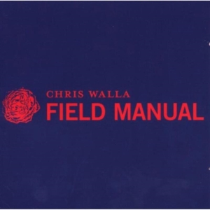 Walla Chris - Field Manual i gruppen CD / Pop-Rock hos Bengans Skivbutik AB (4117919)