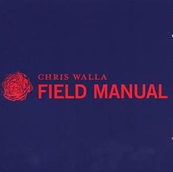 Walla Chris - Field Manual i gruppen CD / Rock hos Bengans Skivbutik AB (4117919)
