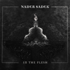 Nader Sadek - In The Flesh (Clear) i gruppen VINYL / Metal hos Bengans Skivbutik AB (4118631)