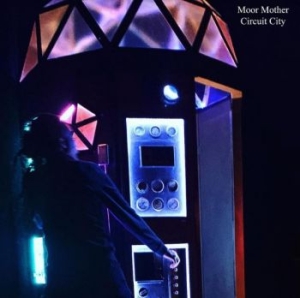 Moor Mother - Circuit City i gruppen VINYL / Pop-Rock hos Bengans Skivbutik AB (4119080)