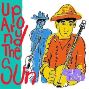 Up Around The Sun - Self Taught i gruppen VINYL hos Bengans Skivbutik AB (4119224)