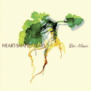 Dot Allison - Heart-Shaped Scars i gruppen CD hos Bengans Skivbutik AB (4119315)
