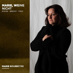 Marie Soubestre - Marie Weine Nicht: Eisler - Brecht i gruppen CD hos Bengans Skivbutik AB (4119435)
