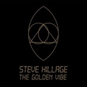 Hillage Steve - Golden Vibe The (2 Lp Vinyl) i gruppen VINYL / Pop-Rock hos Bengans Skivbutik AB (4119744)