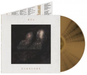 Ba'a - Egregore (Gold Vinyl Lp) i gruppen MK Test 4 hos Bengans Skivbutik AB (4120119)